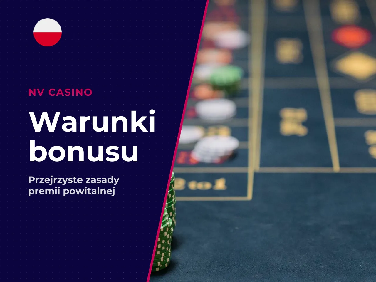 Jak rozpoznać warunki, które obniżają opłacalność bonusu. Tu zaczyna się rzeczywistość. Warunki bonusu powitalnego w NV Casino: