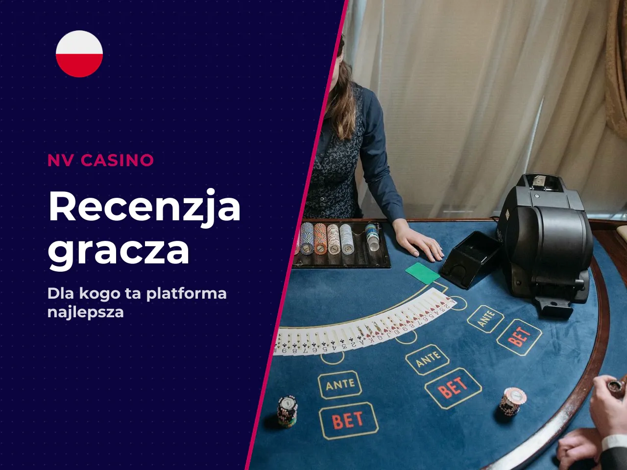 Dla kogo ta recenzja NV Casino ma największą wartość. Przede wszystkim dla trzech grup: