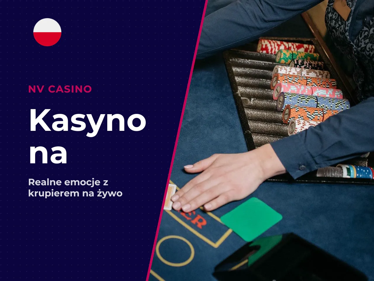 Live casino i dealer games. Model live casino w NV Casino zapewnia pełną interakcję na żywo ze stacjonarnego studia kasyna, emitowaną bez przerwy z udziałem realnego krupiera. Format całkowicie zastęp