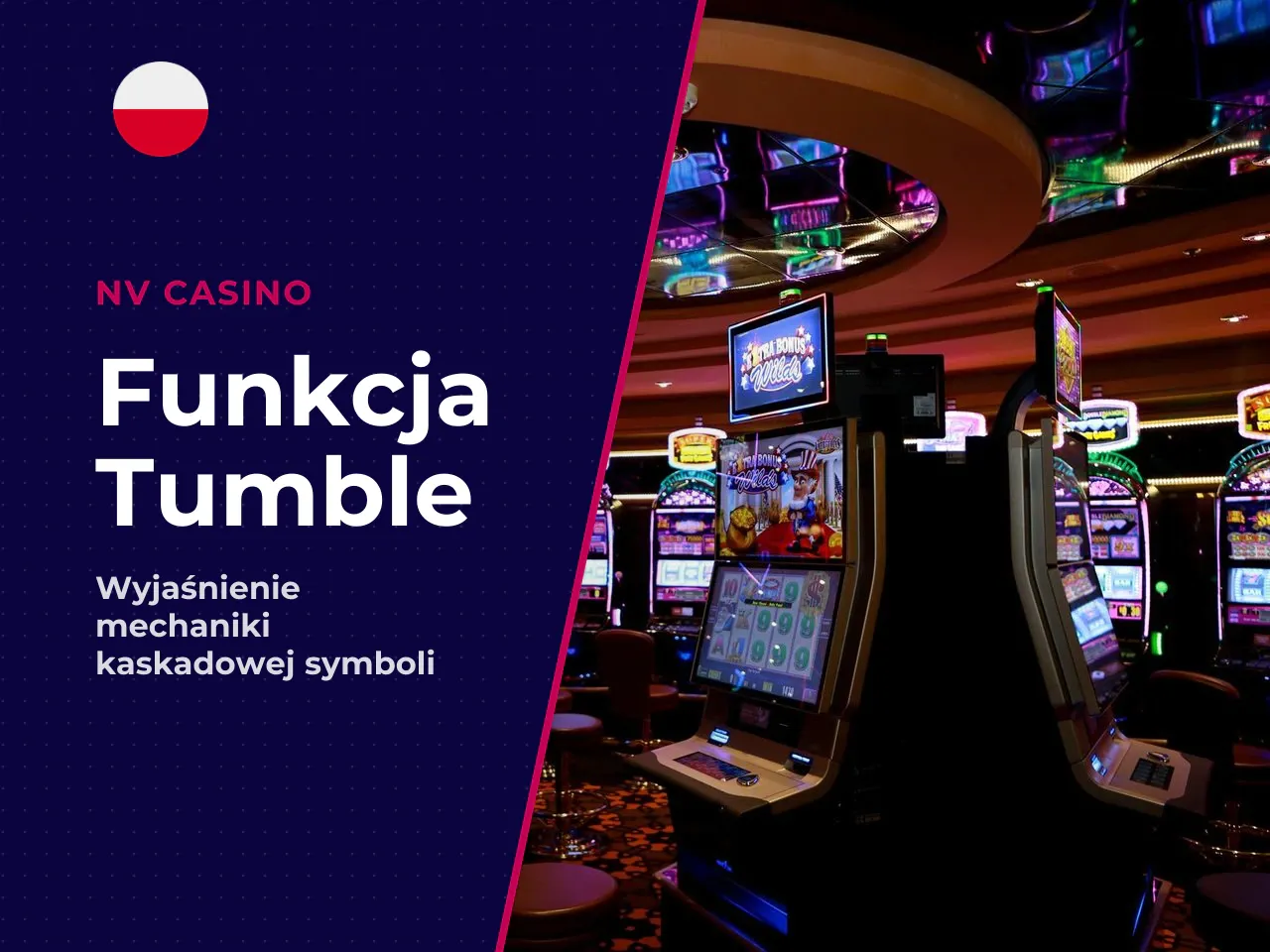 Jak działa funkcja Tumble. Mechanika Tumble (kaskady) odpowiada za znikanie wygrywających symboli z planszy i zapełnienie powstałych szczelin nowymi — bez pobierania dodatkowej opłaty za ten „re-spin"